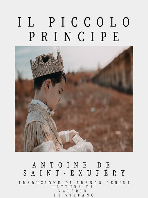 Title details for Il piccolo Principe by Antoine de Saint-Exupéry - Available